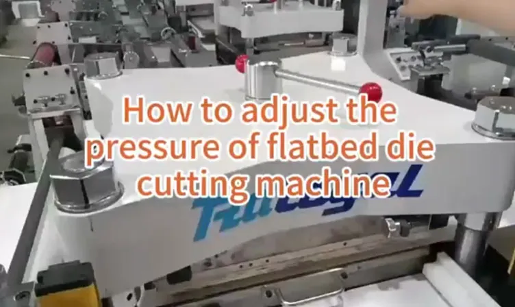 Jak wyregulować ciśnienie płaskiej maszyny do cięcia matrycowego